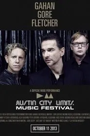 Poster do filme Depeche Mode - Austin City Limits Music Festival 2013