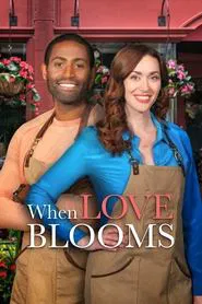 When Love Blooms movie poster