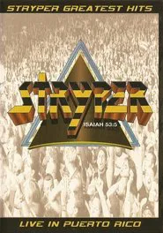 Stryper: Greatest Hits - Live in Puerto Rico movie poster