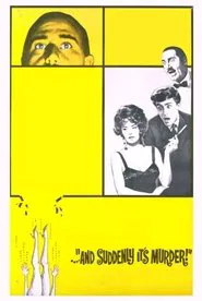 ...And Suddenly It's Murder! movie poster