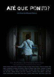 Até que ponto? movie poster