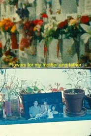 Flowers for my mother and father movie poster