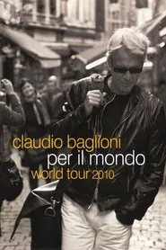 Poster do filme Claudio Baglioni - World tour 2010
