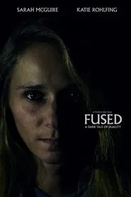 Fused movie poster