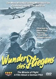 Wunder des Fliegens: Der Film eines deutschen Fliegers movie poster