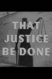 That Justice Be Done movie poster