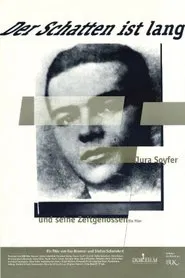 Der Schatten ist lang - Jura Soyfer und seine Zeitgenossen movie poster