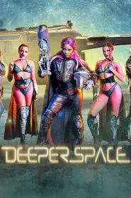 Deeper Space movie poster