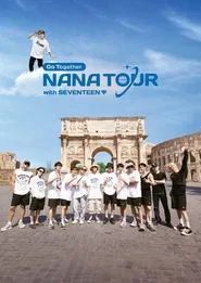 NANA TOUR with SEVENTEEN tv show poster