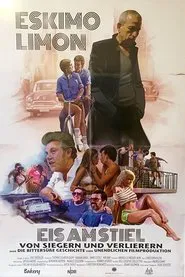 Eskimo Limon - Eis am Stiel: Von Siegern und Verlierern movie poster