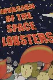 Poster do filme Invasion of the Space Lobsters