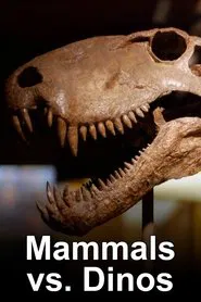 Mammals Vs. Dinos tv show poster