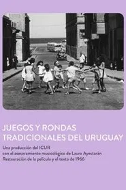 Juegos y Rondas Tradicionales del Uruguay movie poster