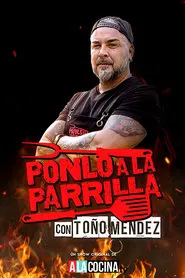 Poster da série Ponlo a la Parrilla con Toño Mendez