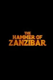 The Hammer of Zanzibar movie poster