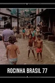 Rocinha Brasil 77 movie poster