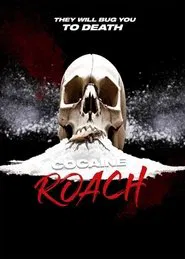 Cocaine Roach movie poster