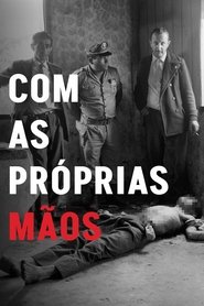 Poster do filme Com as Próprias Mãos