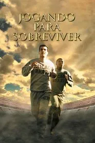 Poster do filme Jogando Para Sobreviver