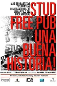 Stud Free Pub (Una buena historia) movie poster