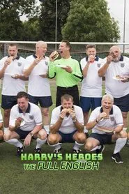 Harry’s Heroes: The Full English tv show poster
