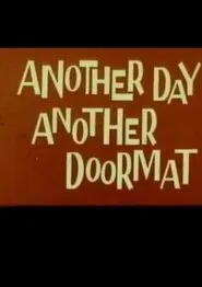 Poster do filme Another Day, Another Doormat