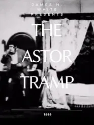 The Astor Tramp movie poster