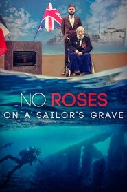 Poster do filme No Roses on a Sailor's Grave