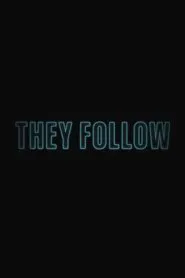 They Follow movie poster