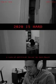 2020 is Hard movie poster