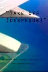 Take off (Despegue) movie poster