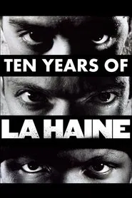 Ten Years of La Haine movie poster