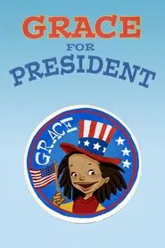 Grace for President movie poster