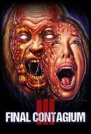 Ill: Final Contagium movie poster