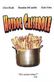 Poster do filme Hotdog Casserole