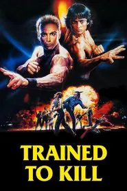 Trained To Kill movie poster