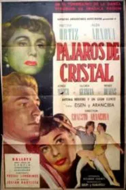 Poster do filme Pájaros de cristal
