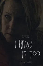 I Heard It Too movie poster
