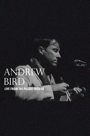 Andrew Bird: Live From The Palace Theatre movie poster