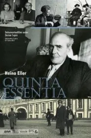 Heino Eller. Quinta Essentia movie poster