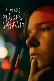 7 Years of Lukas Graham movie poster