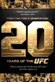 Fighting for a Generation: 20 Years of the UFC movie poster