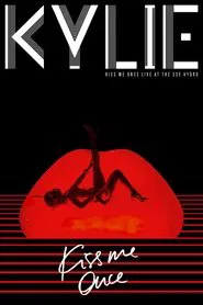 Kylie Minogue: Kiss Me Once - Live at the SSE Hydro movie poster