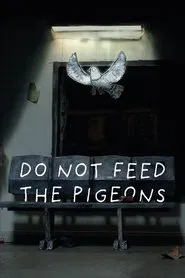 Do Not Feed The Pigeons movie poster