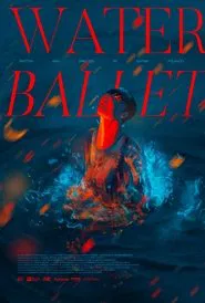 Water Ballet movie poster