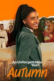 An Unforgettable Year – Autumn movie poster