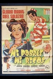 Ni pobres ni ricos movie poster