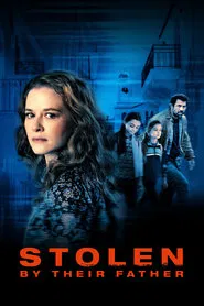 Stolen by Their Father movie poster