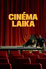 Cinéma Laika movie poster