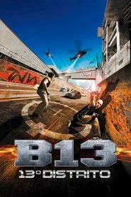 Poster do filme B13: 13º Distrito